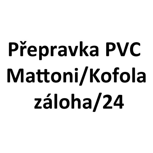 Pepravka PVC Mattoni/Kofola zaloha/24