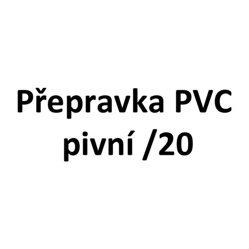 Pepravka PVC pivn /20